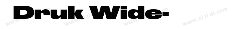 称 Druk Wide字体转换 称 Druk Wide字体转换